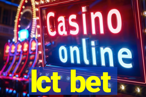 lct bet